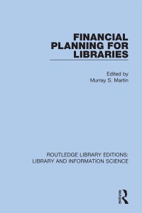 Imagen de portada: Financial Planning for Libraries 1st edition 9780367371296