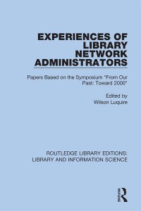 Cover image: Experiences of Library Network Administrators 1st edition 9780367403669