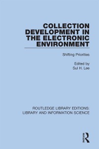 Imagen de portada: Collection Development in the Electronic Environment 1st edition 9780367409333