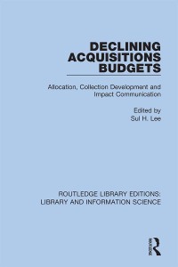 Cover image: Declining Acquisitions Budgets 1st edition 9780367410445