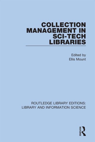 Cover image: Collection Management in Sci-Tech Libraries 1st edition 9780367424459