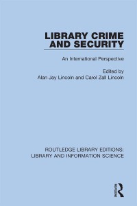 Titelbild: Library Crime and Security 1st edition 9780367425845