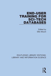 صورة الغلاف: End-User Training for Sci-Tech Databases 1st edition 9780367432539
