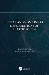 Cover image: Linear and Non-Linear Deformations of Elastic Solids 1st edition 9780367333652