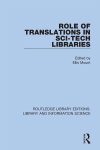 Cover image: Role of Translations in Sci-Tech Libraries 1st edition 9780367364540