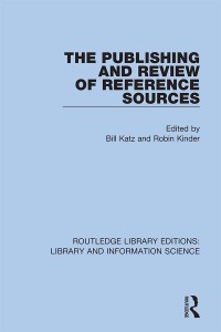 Cover image: The Publishing and Review of Reference Sources 1st edition 9780367373696