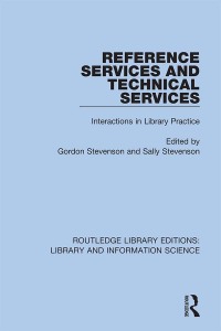 表紙画像: Reference Services and Technical Services 1st edition 9780367406585