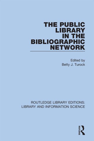 Cover image: The Public Library in the Bibliographic Network 1st edition 9780367421069