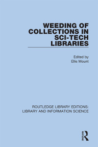 Cover image: Weeding of Collections in Sci-Tech Libraries 1st edition 9780367362560