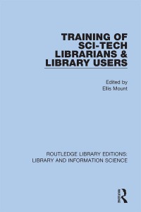 Cover image: Training of Sci-Tech Librarians & Library Users 1st edition 9780367417208