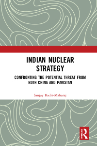 Cover image: Indian Nuclear Strategy 1st edition 9781032654393