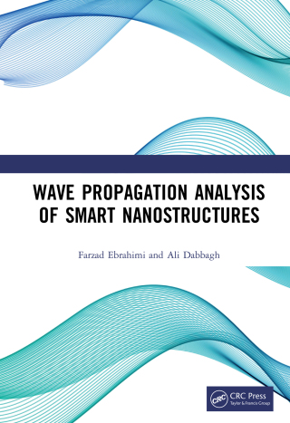 Cover image: Wave Propagation Analysis of Smart Nanostructures 1st edition 9781032839547