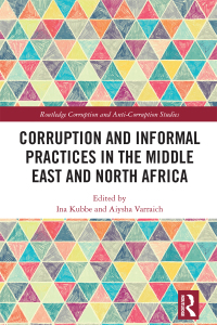 Cover image: Corruption and Informal Practices in the Middle East and North Africa 1st edition 9780367422264