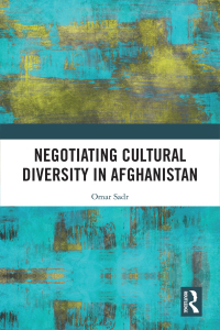 Cover image: Negotiating Cultural Diversity in Afghanistan 1st edition 9780367539566