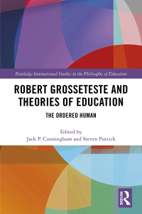 Cover image: Robert Grosseteste and Theories of Education 1st edition 9781032082530