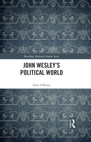 Immagine di copertina: John Wesley's Political World 1st edition 9781032111483