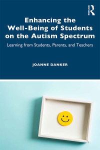Titelbild: Enhancing the Well-Being of Students on the Autism Spectrum 1st edition 9780367433659