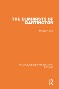 Cover image: The Elmhirsts of Dartington 1st edition 9780367423612