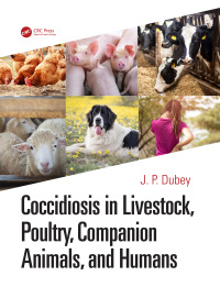 Omslagafbeelding: Coccidiosis in Livestock, Poultry, Companion Animals, and Humans 1st edition 9781032337593