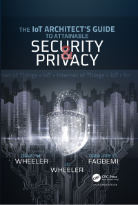 Imagen de portada: The IoT Architect's Guide to Attainable Security and Privacy 1st edition 9780815368168