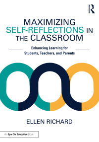 صورة الغلاف: Maximizing Self-Reflections in the Classroom 1st edition 9781032325170