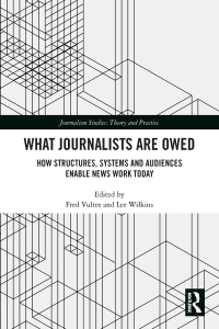 Immagine di copertina: What Journalists Are Owed 1st edition 9781032084039