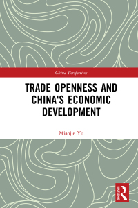 Omslagafbeelding: Trade Openness and China's Economic Development 1st edition 9781032083551