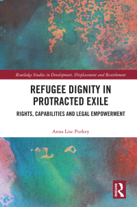 Titelbild: Refugee Dignity in Protracted Exile 1st edition 9781032082882
