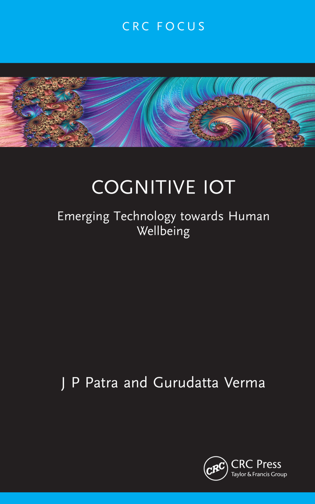 Cognitive IoT Emerging Technology towards Human Wellbeing 1st Edition
