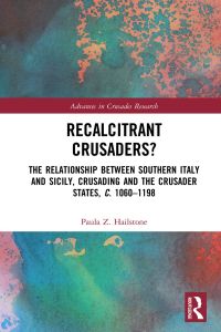 Imagen de portada: Recalcitrant Crusaders? 1st edition 9781032082455