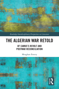 Cover image: The Algerian War Retold 1st edition 9780367444693