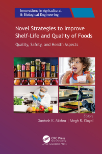 صورة الغلاف: Novel Strategies to Improve Shelf-Life and Quality of Foods 1st edition 9781003010272
