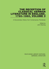 Imagen de portada: The Reception of Classical German Literature in England, 1760-1860, Volume 3 1st edition 9780367817565