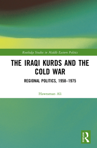 Cover image: The Iraqi Kurds and the Cold War 1st edition 9780367345747