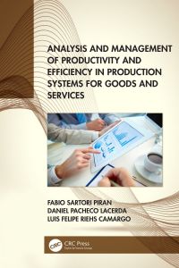 Imagen de portada: Analysis and Management of Productivity and Efficiency in Production Systems for Goods and Services 1st edition 9781032175775