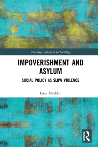 Cover image: Impoverishment and Asylum 1st edition 9781032084411