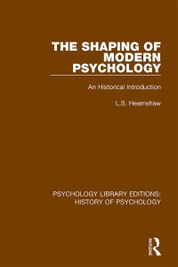 Omslagafbeelding: The Shaping of Modern Psychology 1st edition 9780367416621