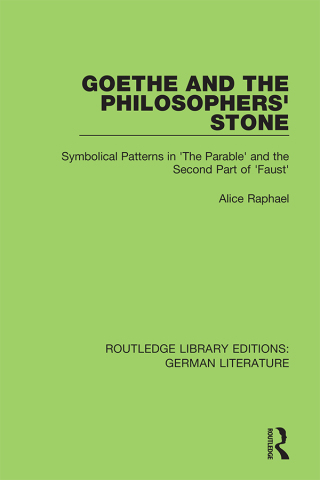 Omslagafbeelding: Goethe and the Philosopher’s Stone 1st edition 9780367856588