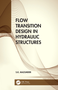 Imagen de portada: Flow Transition Design in Hydraulic Structures 1st edition 9780367236380