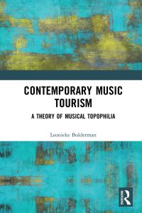 Cover image: Contemporary Music Tourism 1st edition 9781032176017