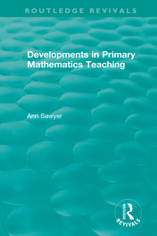 Cover image: Developments in Primary Mathematics Teaching 1st edition 9780367444365