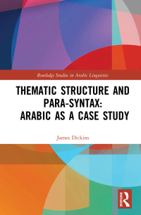 Titelbild: Thematic Structure and Para-Syntax: Arabic as a Case Study 1st edition 9780367367503