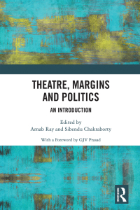 Titelbild: Theatre, Margins and Politics 1st edition 9781032133362