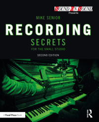 Cover image: Recording Secrets for the Small Studio 2nd edition 9781032229560