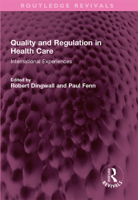 Imagen de portada: Quality and Regulation in Health Care 1st edition 9781032363103