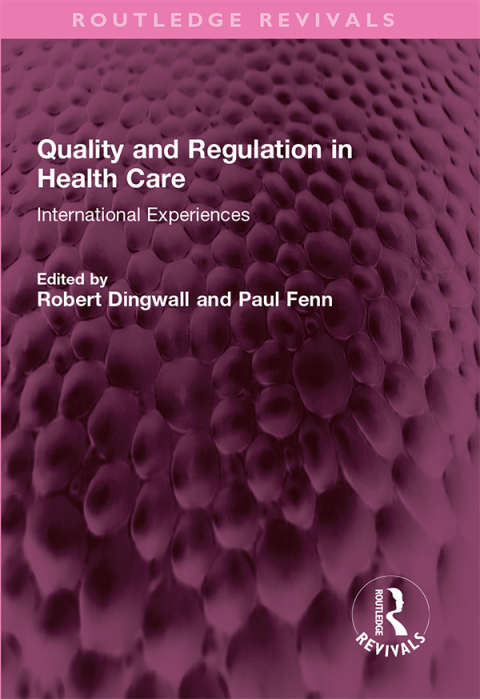 Quality and Regulation in Health Care: International Experiences, 1st Edition - FULL INSTANT DOWNLOAD | PDF DOCX EPUB