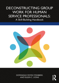 Cover image: Deconstructing Group Work for Human Service Professionals 1st edition 9780367433802