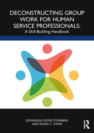 Immagine di copertina: Deconstructing Group Work for Human Service Professionals 1st edition 9780367433802