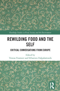 Cover image: Rewilding Food and the Self 1st edition 9781032152912