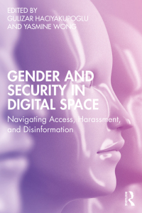 表紙画像: Gender and Security in Digital Space 1st edition 9781032199580